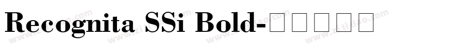 Recognita SSi Bold字体转换